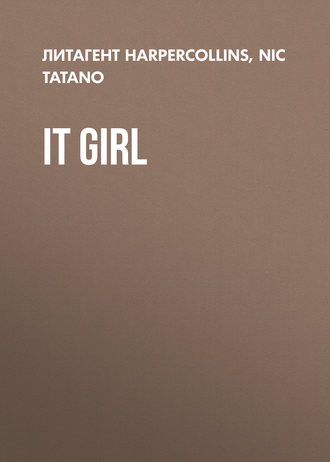Nic  Tatano. It Girl