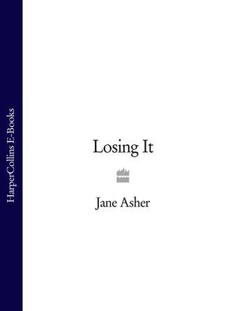 Jane Asher. Losing It