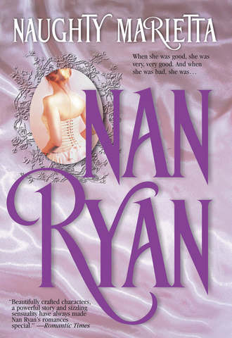 Nan  Ryan. Naughty Marietta