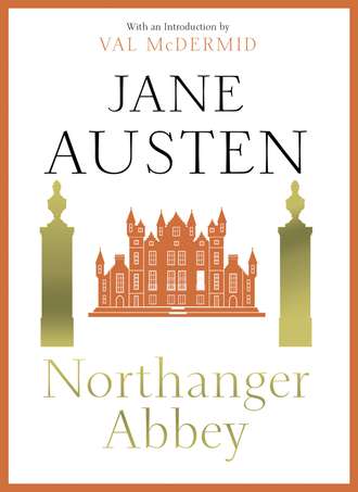 Джейн Остин. Northanger Abbey