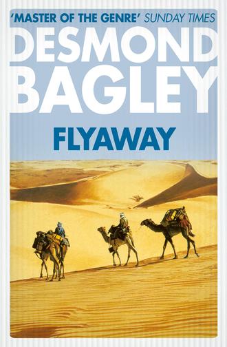 Desmond Bagley. Flyaway