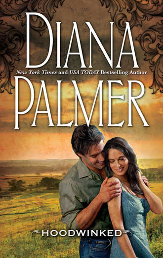 Diana Palmer. Hoodwinked