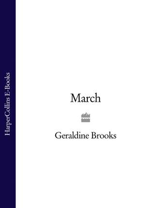 Geraldine  Brooks. March