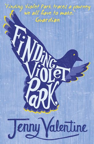 Jenny  Valentine. Finding Violet Park