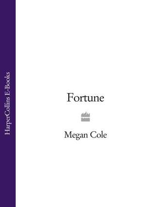 Megan Cole. Fortune: The Original Snogbuster
