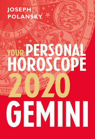 Joseph Polansky. Gemini 2020: Your Personal Horoscope