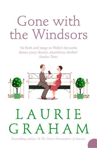 Laurie  Graham. Gone With the Windsors