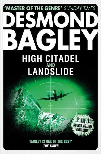 Desmond Bagley. High Citadel / Landslide