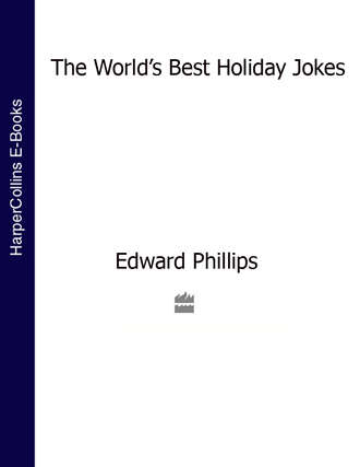 Edward  Phillips. Holiday Jokes