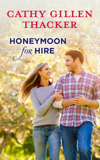 Cathy Thacker Gillen. Honeymoon For Hire