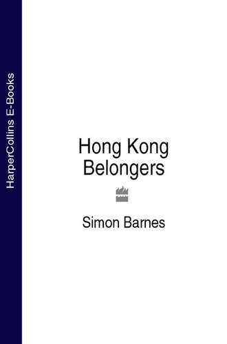 Simon  Barnes. Hong Kong Belongers