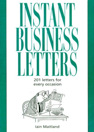 Iain Maitland. Instant Business Letters