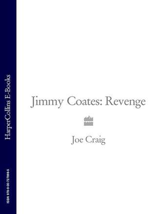 Joe  Craig. Jimmy Coates: Revenge