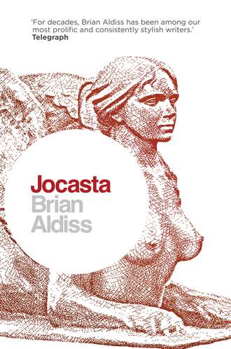 Brian  Aldiss. Jocasta: Wife and Mother