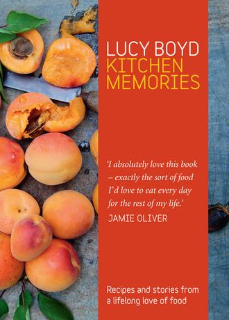 Lucy Boyd. Kitchen Memories