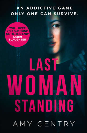 Amy  Gentry. Last Woman Standing