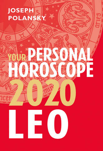 Joseph Polansky. Leo 2020: Your Personal Horoscope