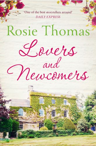 Rosie  Thomas. Lovers and Newcomers