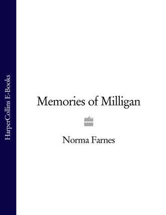 Norma Farnes. Memories of Milligan