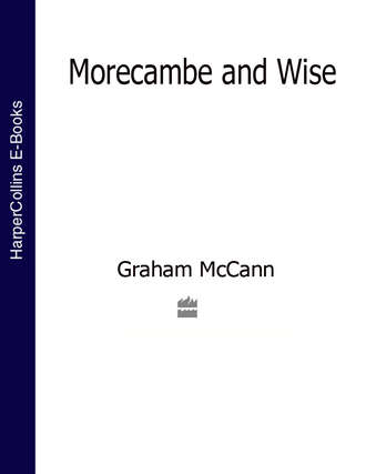 Graham  McCann. Morecambe and Wise (Text Only)