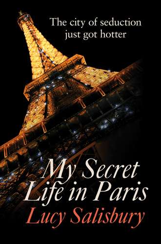 Lucy Salisbury. My Secret Life in Paris