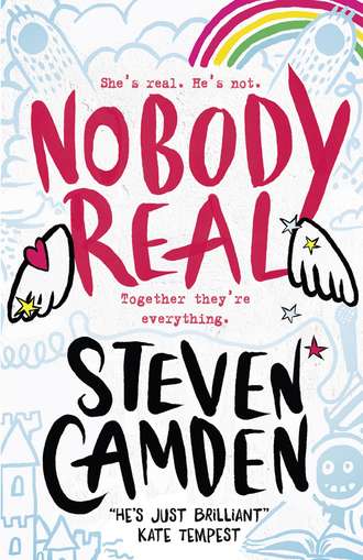 Steven  Camden. Nobody Real