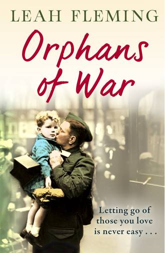 Leah  Fleming. Orphans of War