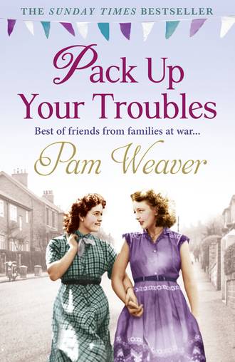 Pam  Weaver. Pack Up Your Troubles