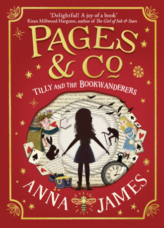Anna  James. Pages & Co: Tilly and the Bookwanderers