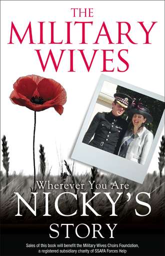The Wives Military. The Military Wives: Wherever You Are – Nicky’s Story