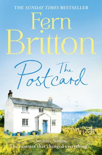 Fern  Britton. The Postcard: Escape to Cornwall with the perfect summer holiday read