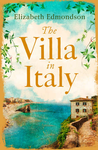Elizabeth Edmondson. The Villa in Italy: Escape to the Italian sun with this captivating, page-turning mystery