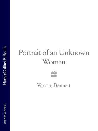 Vanora  Bennett. Portrait of an Unknown Woman