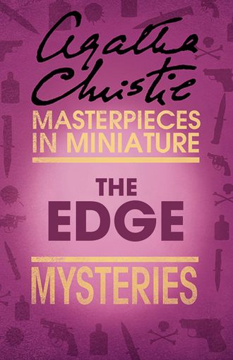 Агата Кристи. The Edge: An Agatha Christie Short Story