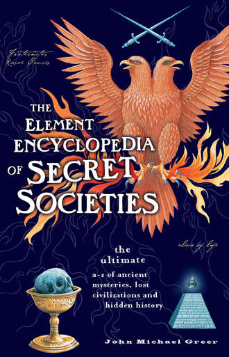 John Greer Michael. The Element Encyclopedia of Secret Societies: The Ultimate A–Z of Ancient Mysteries, Lost Civilizations and Forgotten Wisdom