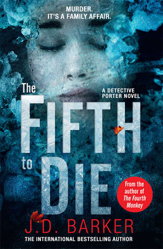 Джей Ди Баркер. The Fifth to Die: A gripping, page-turner of a crime thriller