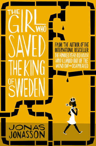 Jonas Jonasson. The Girl Who Saved the King of Sweden