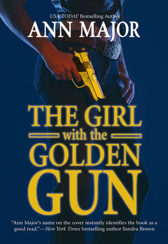 Ann  Major. The Girl with the Golden Gun