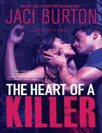 Jaci  Burton. The Heart of a Killer