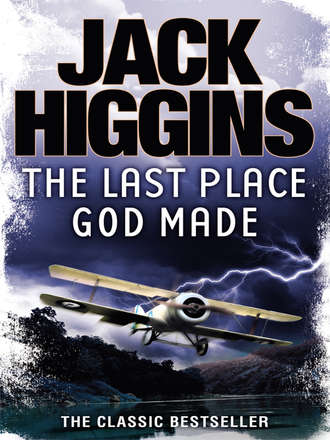 Jack  Higgins. The Last Place God Made