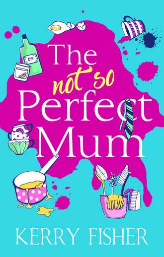 Кэрри Фишер. The Not So Perfect Mum: The feel-good novel you have to read this year!