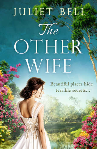 Juliet  Bell. The Other Wife: A sweeping historical romantic drama tinged with obsession and suspense