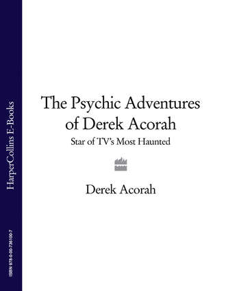 Derek Acorah. The Psychic Adventures of Derek Acorah: Star of TV’s Most Haunted