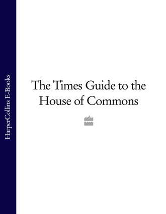 Коллектив авторов. The Times Guide to the House of Commons
