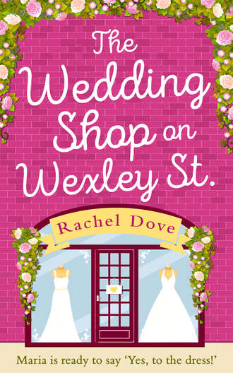 Rachel  Dove. The Wedding Shop on Wexley Street: A laugh out loud romance to curl up with in 2018