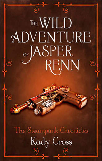 Kady  Cross. The Wild Adventure of Jasper Renn