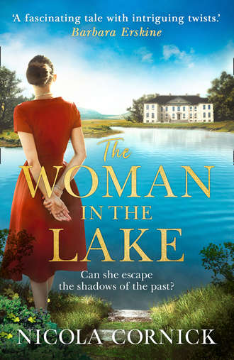 Nicola  Cornick. The Woman In The Lake: Can she escape the shadows of the past?