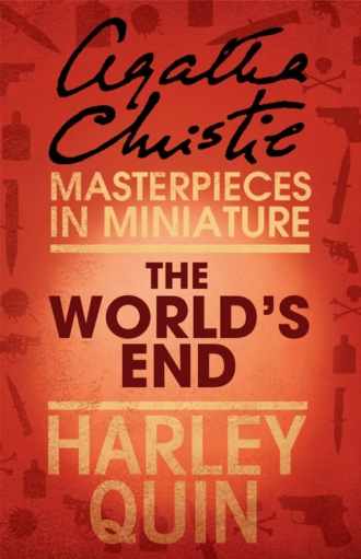 Агата Кристи. The World’s End: An Agatha Christie Short Story
