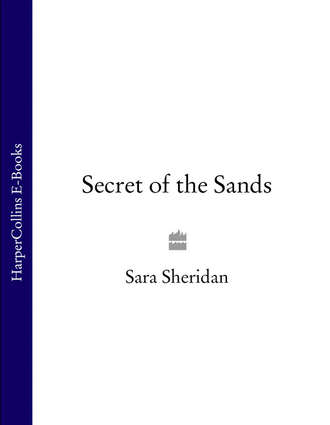 Sara  Sheridan. Secret of the Sands