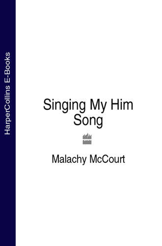 Malachy  McCourt. Singing My Him Song
